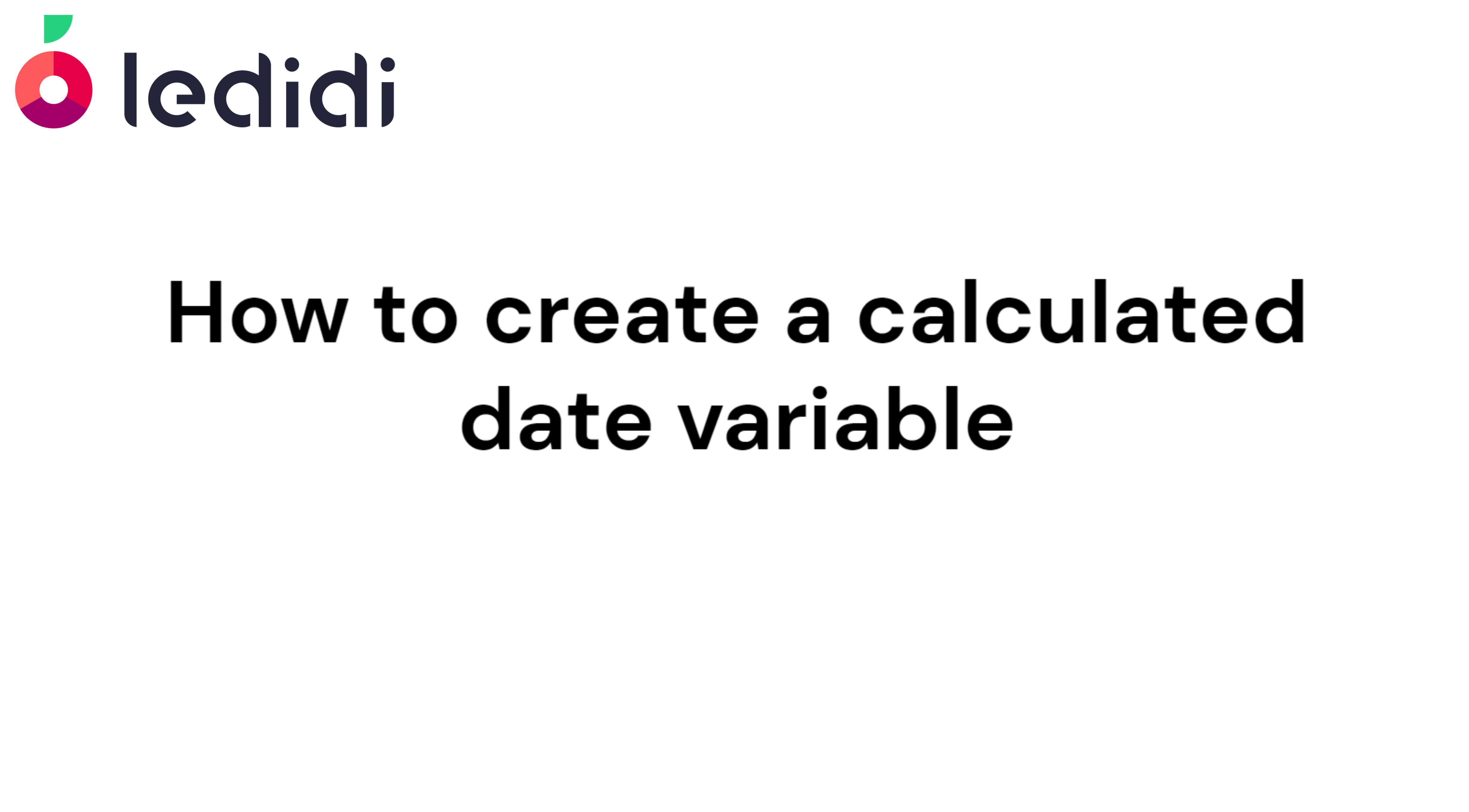 How to create a calculated date variable